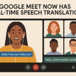 Google Meet now has real-time speech translation
